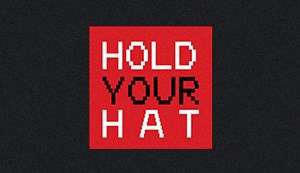 Hold Your Hat